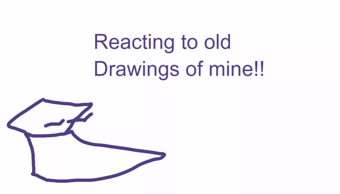 Reacting to my old art!!!!!!!!! (pt 1?)
