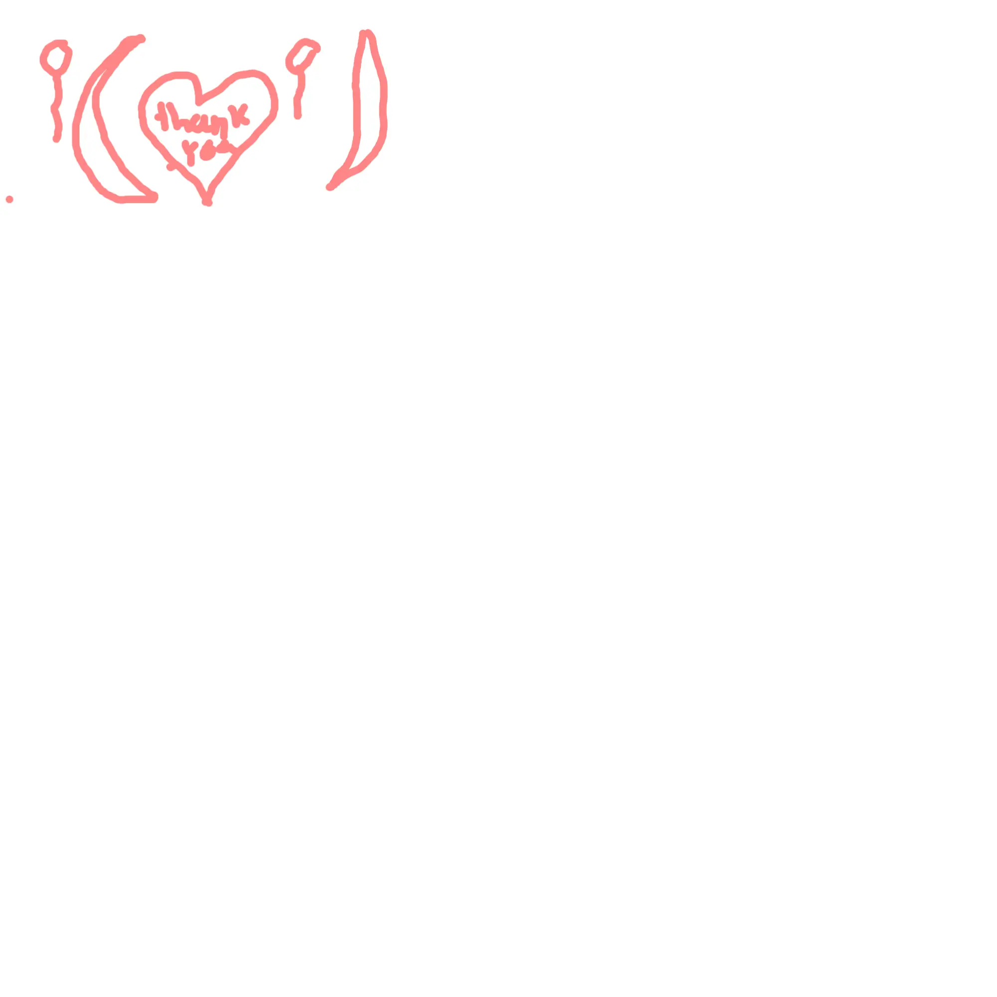 Drawing of THANK YOU FOR  70 LIKESSSS created on DrawIsland