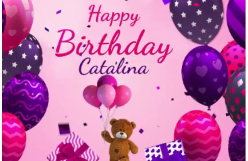happy b-day catalina