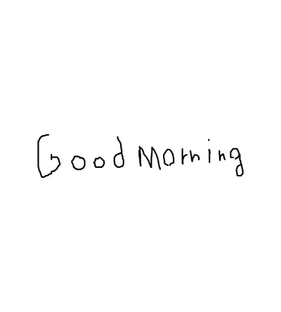 good morning