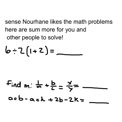 Heres some more math problems